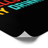 Riecht nach Design fürs Trinken am Tag  Poster (Ecke)