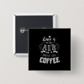 Riecht nach Kaffee Button (Vorne & Hinten)
