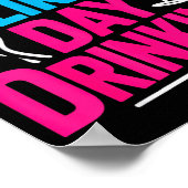 Riecht nach Trinken am Tag Poster (Ecke)