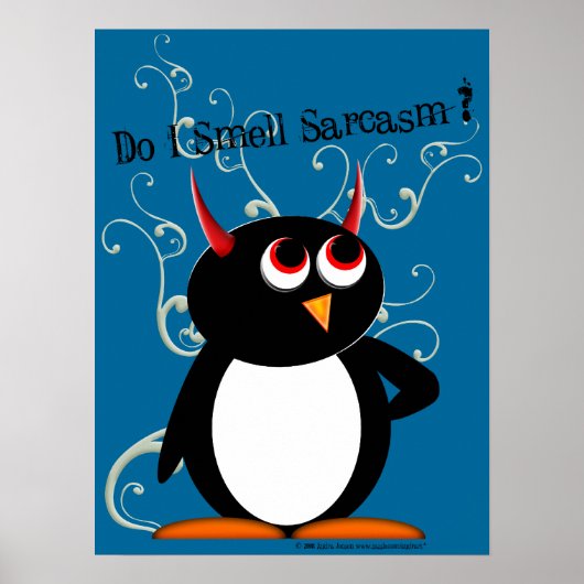 Riecht Sarcasm? Evil Penguin Poster (Vorne)