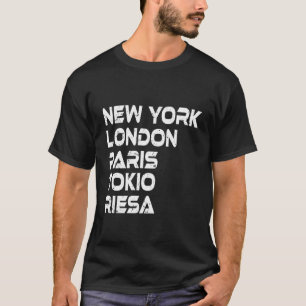 Riesa New York London Tokio Paris T-Shirt