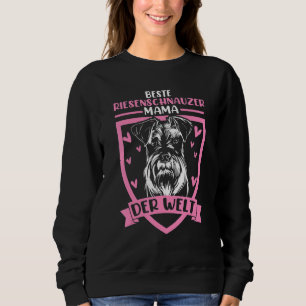 Riesenschnauzer-Mama Sweatshirt