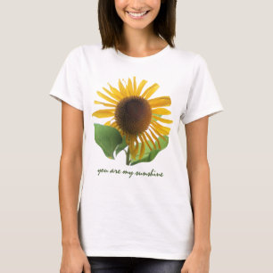 Riesensonnenblume; du bist mein Sonnenschein! T-Shirt