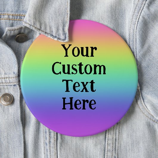 Riesige Personalisierte Regenbogenschaltfläche für Button (Beispiel)