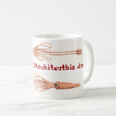 Riesige Tintenfisch-Tasse Kaffeetasse (VorderseiteRechts)