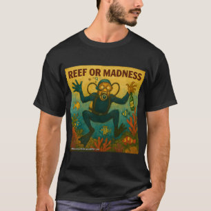 Riff oder Wahnsinn – Lustige Taucher-Cartoon T-Shirt