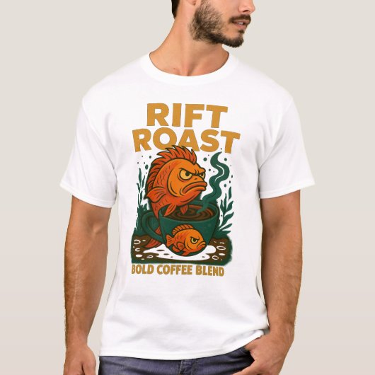 Rift Roast Fish Coffee T - Shirt - Bold & Funny Ca (Vorderseite)