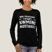 Rig Peasant I’m Not Making Mistakes Women's Long S Tri-Blend Shirt (Vorderseite)