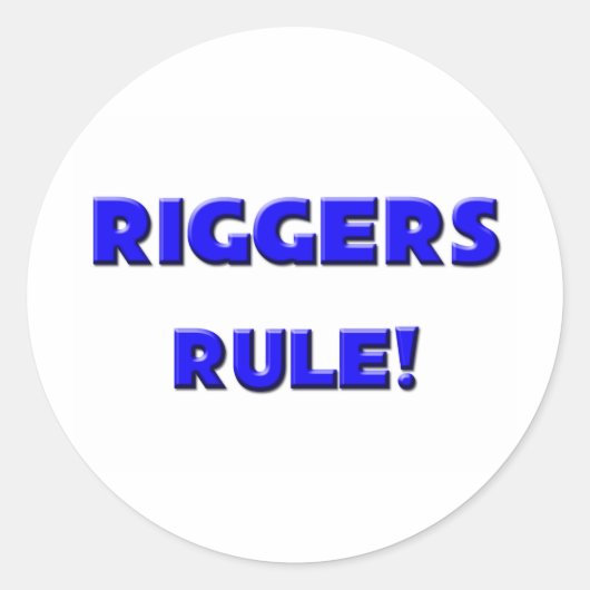 Riggers Rule! Runder Aufkleber (Vorderseite)