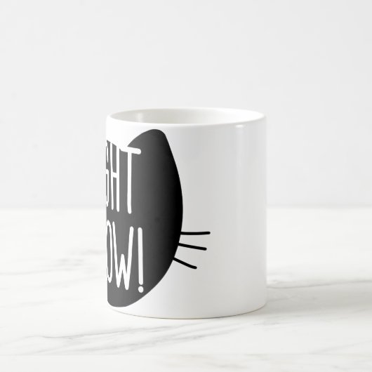_right Meow! Kaffeetasse (Mittel)