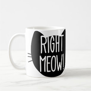 _right Meow! Kaffeetasse