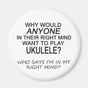 Right Mind Ukulele Magnet