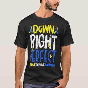 Right Perfect T21 World Down Syndrome Day Awa T-Shirt