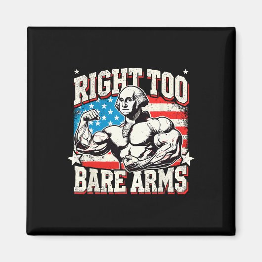 Right To Bare Arms George Washington Bodybuilder G Magnet (Vorne)
