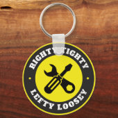 Righty Tighty Lefty Loosey Schlüsselanhänger (Vorderseite)