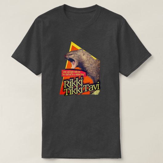 Rikki Tikki Tavi T-Shirt (Design vorne)