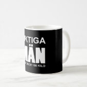 Riktiga män väger över 100 kilo kaffeetasse (VorderseiteRechts)
