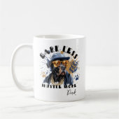 Rinde weniger Hustle mehr Hund Kaffeetasse (Links)