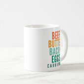 Rindfleisch Butter Bacon Eggs Carnivore Kaffeetasse (VorderseiteRechts)