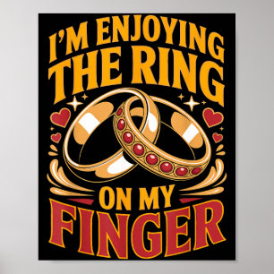 Ring am Finger Verlobte Ehefrau Ehemann verlobt Poster