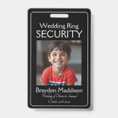 Ring Bearer Photo SECURITY Badge Black White Ausweis (Vorderseite)