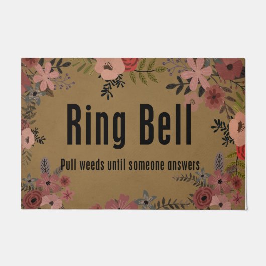 Ring Bell Pull Unfälle bis jemand Antwort Blume Fußmatte (Vorderseite)