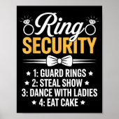 Ring Security Wedding Party Funny Ring Bearer  Poster (Vorne)