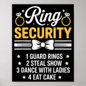 Ring Security Wedding Party Funny Ring Bearer  Poster (Vorne)