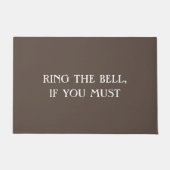 RING THE BELL Funny Introvertieren Antisocial Joke Fußmatte (Vorderseite)