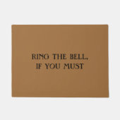 "RING THE BELL, WENN SIE MÜSSEN" lustige introvert Fußmatte (Vorderseite)