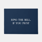 "RING THE BELL, WENN SIE MÜSSEN" lustige introvert Fußmatte (Vorderseite)