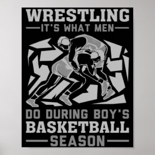 Ringen ist was Männer während Jungenbasketball tun Poster