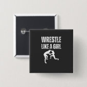 Ringen wie ein Mädchen, kämpfen wie ein Mädchen Button (Vorne & Hinten)