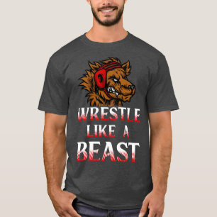 Ringen wie ein Wrestling mit dem Tier T-Shirt
