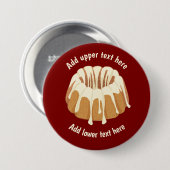 Ringförmige Bundtkuchen - Gugelhupf mit Ihrem Text Button (Vorne & Hinten)