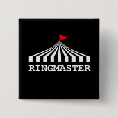 Ringmaster - Circus Showman Ringmaster Button (Vorderseite)