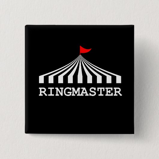 Ringmaster - Circus Showman Ringmaster Button (Vorderseite)