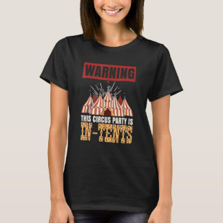 Ringmaster Circus Zitat für einen Circus-Party-Gas T-Shirt