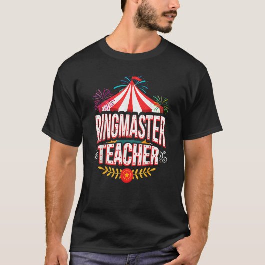 Ringmaster Lehrer Circus Karneval bis zur Schule T-Shirt (Vorderseite)