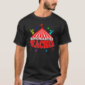 Ringmaster Lehrer Männer Frauen Cooler Zirkus T-Shirt (Vorderseite)