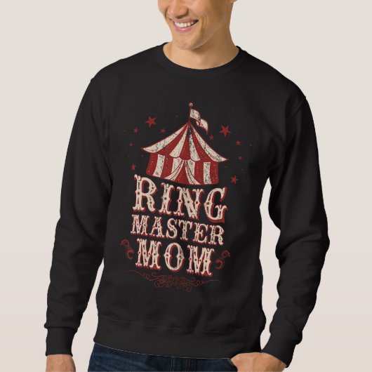 Ringmaster-Mama - Ringmaster-Kostüm - Ringmaster Sweatshirt (Vorderseite)