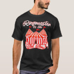 Ringmaster of the Shitshow Funny Novelty Premium T-Shirt<br><div class="desc">Ringmaster of the Shitshow Funny Novelty Premium parenting,  funny,  children,  daddy,  father,  mother,  eltern,  birthday,  dad,  fathers day,  gift idea,  baby,  call,  call of daddy,  father of daddy,  father day,  gamer,  gift,  mama,  parenting ops,  pregnancy,  pregnant,  saying,  2021,  2021 Fathers Day,  2021 Quarantined,  Abuelito,  Abuelito</div>