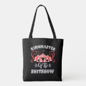Ringmaster The Shitshow, Circus Lovers Geschenke Tasche (Rückseite)