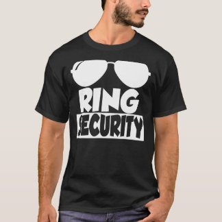 Rings Security Verlobung Hochzeitsstimmung Bachelo T-Shirt