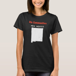 Rio Communities Usa Staat America Reisen New Mexic T-Shirt