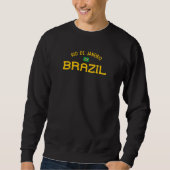 Rio de Janeiro Brasilien erschüttert Sweatshirt (Vorderseite)