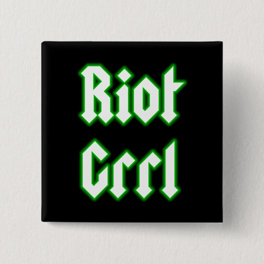Riot Grrl Black Green Button Abzeichen (Vorderseite)