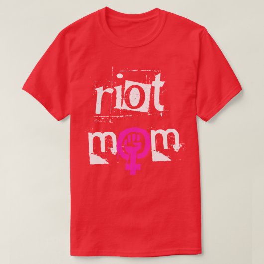 RIOT GRRL MAMA T-Shirt (Design vorne)