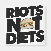 Riots-Diät Magnet (Vorne)