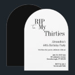 RIP 30s 40th Birthday Black White Minimal Party Einladung<br><div class="desc">This is a modern, 40th birthday, Halloween adult party design. This simple RIP 30s design, is in minimal black and white with stylish typography. The template is set up for you to simply add your name Halloween birthday party details. Perfect for a cool and fun, Halloween themed, 40th birthday party....</div>